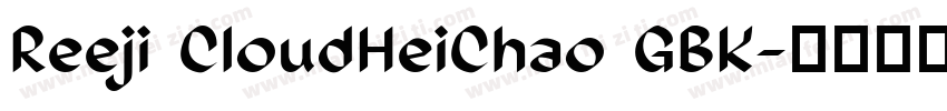 Reeji CloudHeiChao GBK字体转换